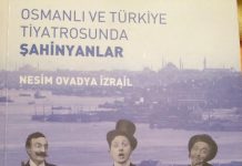 OSMANLI VE TÜRKİYE TİYATROSUNDA ŞAHİNYANLAR