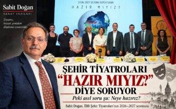 HAZIR MIYIZ? ASIL SORULMASI GEREKEN NEYE HAZIRIZ; Tiyatroya mı Yeni Bir Dünyaya mı Hazırız?